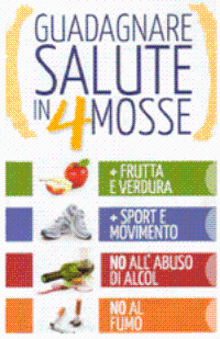 Guadagnare Salute. Rendere facili le scelte salutari