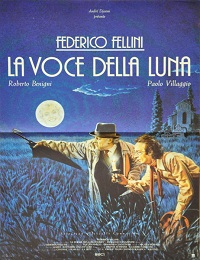 La voce della luna di Federico Fellini
