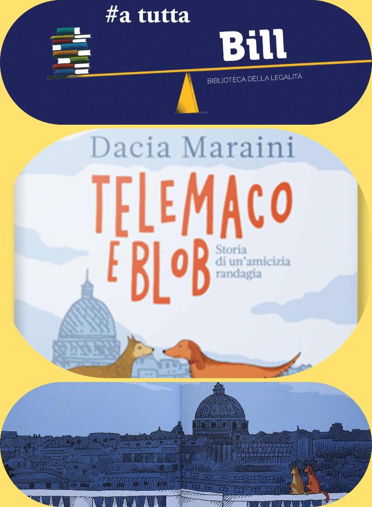 #AtuttaBill - Telemaco e Blob : storia di un'amicizia randagia