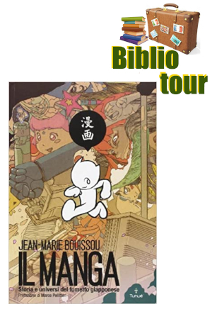 Il manga: storie e universi del fumetto giapponese