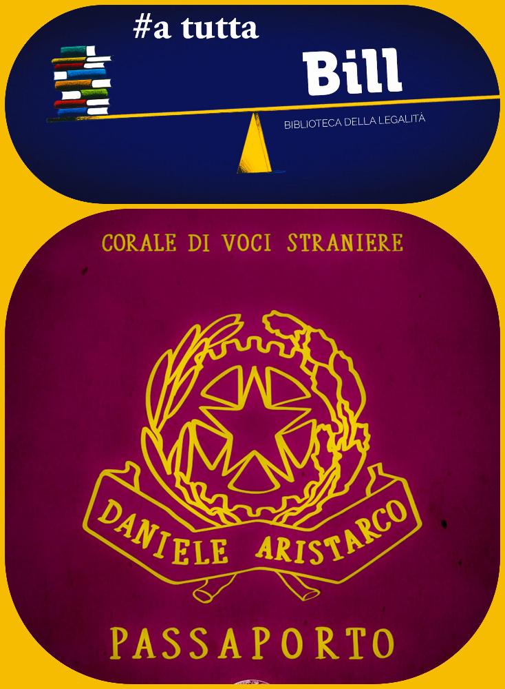 #AtuttaBill - Io vengo da : Corale di voci straniere