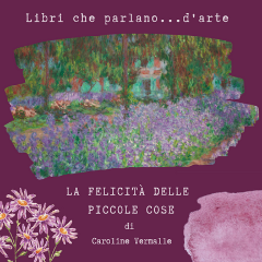 Quando l’arte incontra un romanzo