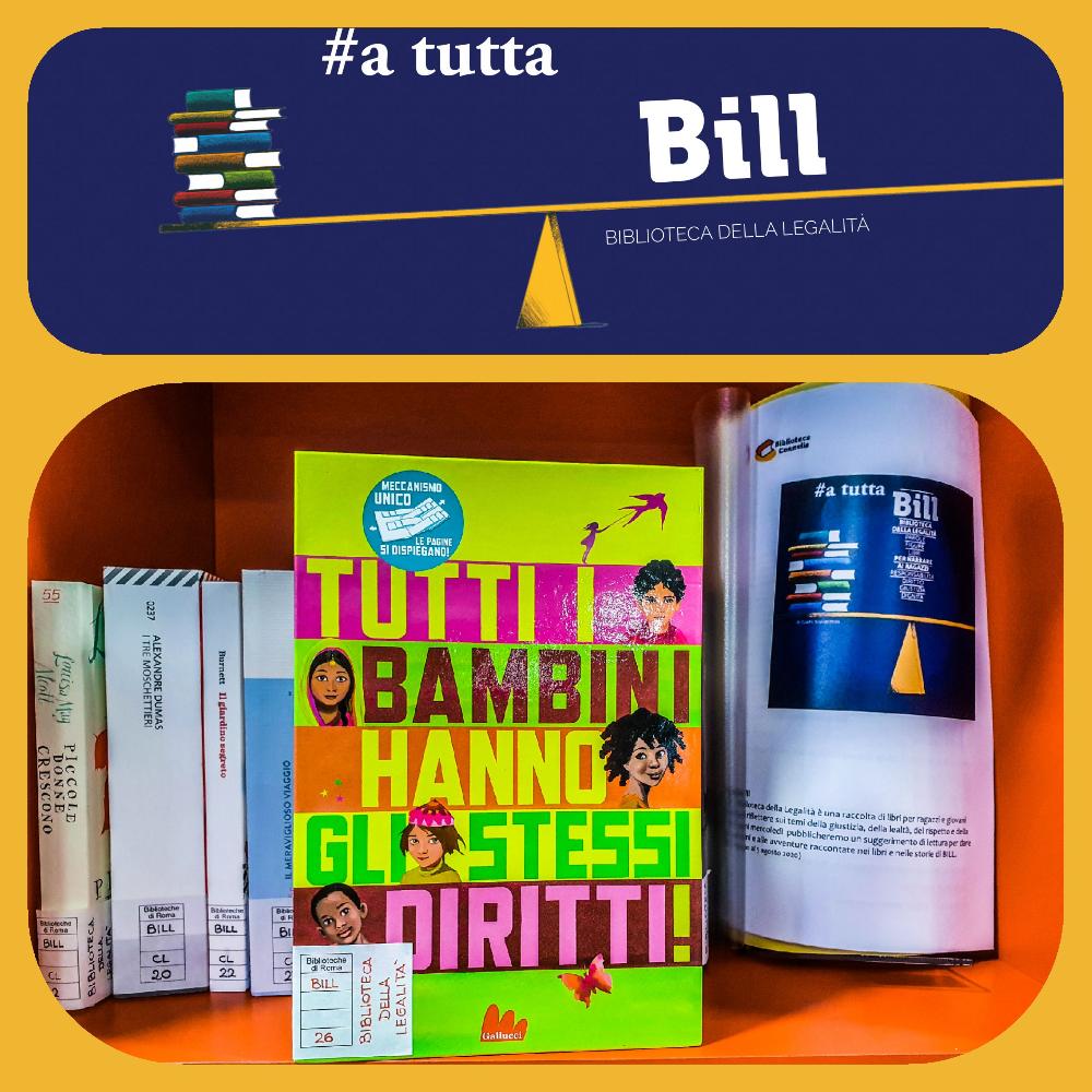 #AtuttaBill - Tutti i bambini hanno gli stessi diritti!