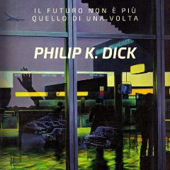 Il futuro non è più quello di una volta