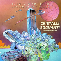 Il futuro non &egrave; pi&ugrave; quello di una volta