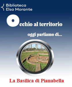 Occhio al territorio: La Basilica di Pianabella