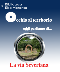Occhio al territorio: la via Severiana