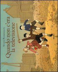 Lo avete letto? -Quando non c'era la televisione-