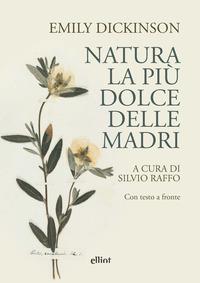 Natura, la più dolce delle madri