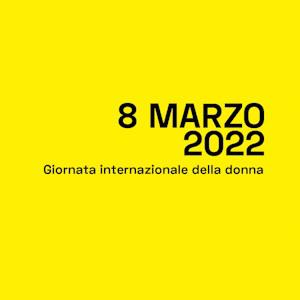 8 marzo, Giornata Internazionale della Donna