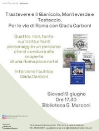 Trastevere e il Gianicolo, Monteverde e Testaccio. Per le vie di Roma con Giada Carboni