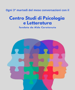 Conversazioni con il Centro Studi di psicologia e letteratura