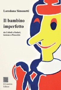 ANNULLATO Il bambino imperfetto: da Collodi a Rodari, insieme a Pinocchio di Loredana Simonetti