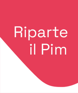 Riparte il Pim