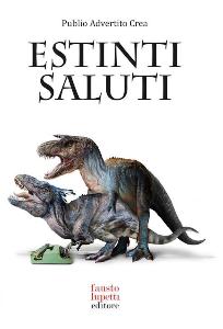 Estinti saluti. Come nascevano le campagne pubblicitarie