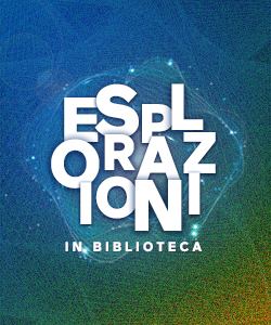Esplorazioni in Biblioteca