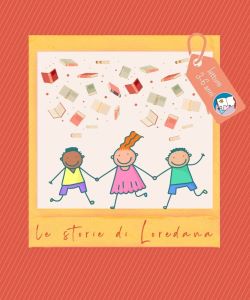 Le storie di Loredana