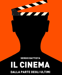 Il cinema dalla parte degli ultimi