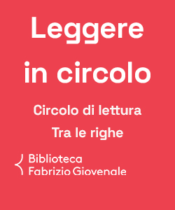 Leggere in circolo: il circolo di lettura della Biblioteca Fabrizio Giovenale