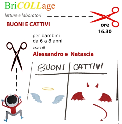 Buoni e cattivi - BriCOLLage