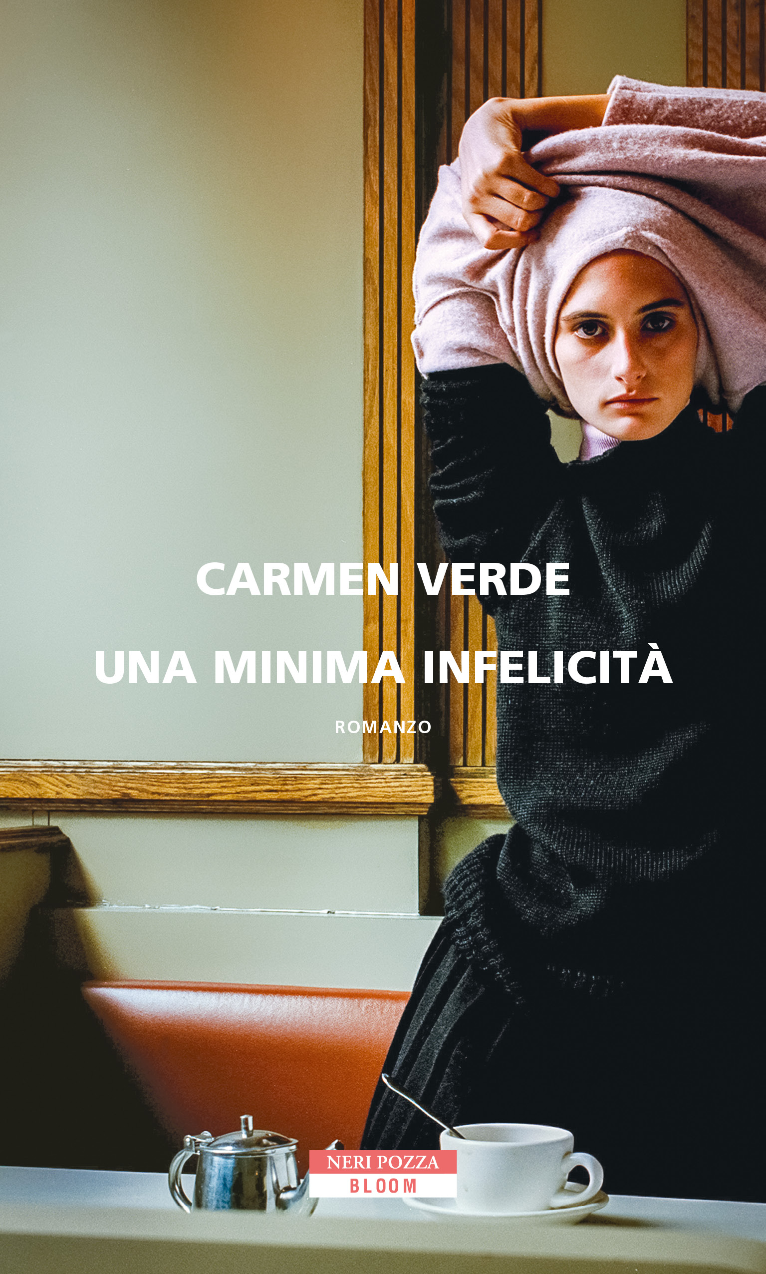 “Una minima infelicità" di Carmen Verde