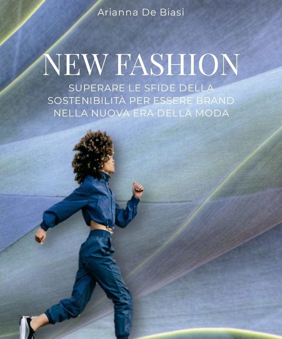 New fashion: superare le sfide della sostenibilità per essere brand nella nuova era della moda