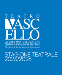 Stagione 2025/2026 del Teatro Vascello