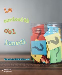 Le curiosità del lunedì