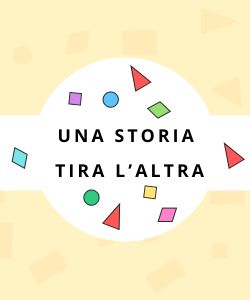 Una storia tira l'altra