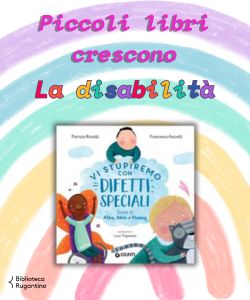 Piccoli libri crescono: Giornata Internazionale per le Persone con Disabilità