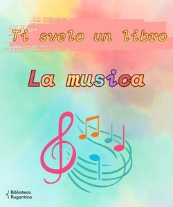 Ti svelo un libro: la musica