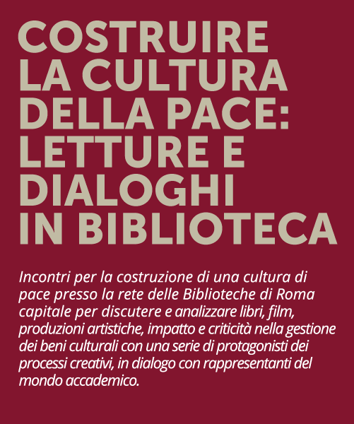 Costruire la cultura della pace: letture e dialoghi in biblioteca
