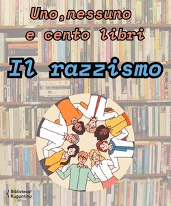 Uno, nessuno e cento libri: Il razzismo