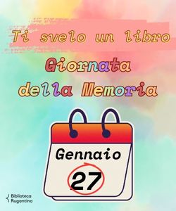 Ti svelo un libro: Giorno della Memoria