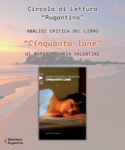 Analisi critica del libro Cinquanta lune di Maria Rosaria Valentini