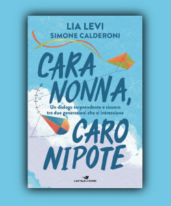 Cara nonna, caro nipote di Lia Levi