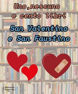 Uno, nessuno e cento libri: San Valentino e San Faustino