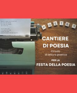 Cantiere di poesia per la Festa della Poesia