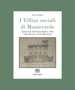 I Villini sociali di Monteverde di Giada Carboni