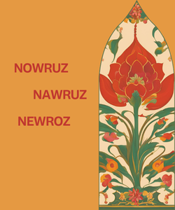 Nawruz Nowruz Newroz – Capodanno persiano, afghano e curdo