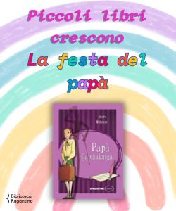 Piccoli libri crescono: Festa del papà