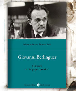 Giovanni Berlinguer. Gli studi e l'impegno politico (Sebastian Mattei e Fabrizio Rufo, Carocci 2025)