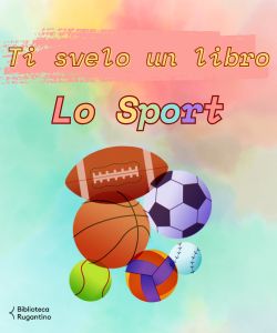 Ti svelo un libro: Lo sport