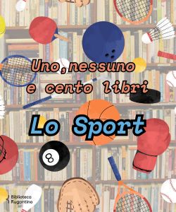 Uno, nessuno e cento libri: Lo Sport