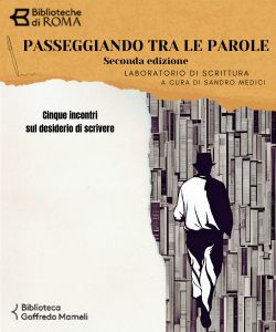 Evento sold out. Passeggiando tra le parole. Seconda edizione