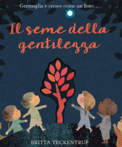 Il seme della gentilezza