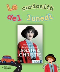 Le curiosità del lunedì: Agatha Christie