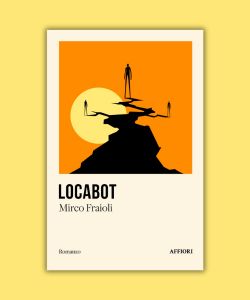 Locabot, di Mirco Fraioli