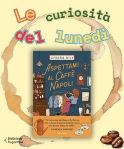 Le curiosità del lunedì: Il caffè