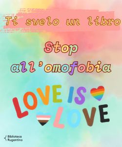 Ti svelo un libro: Giornata internazionale contro l'omofobia